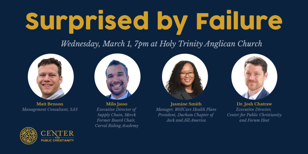 Surprised by Failure - A Public Forum - Center for Public Christianity